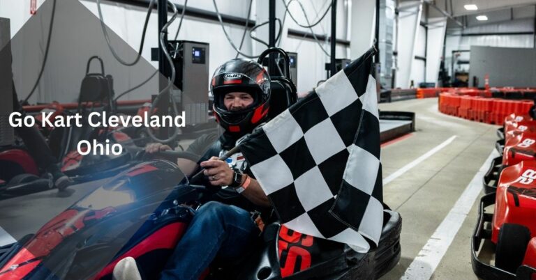 Go Kart Cleveland Ohio: Unleashing the Need for Speed!