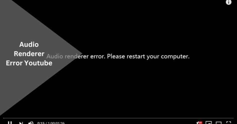Audio Renderer Error Youtube – Unlocking The Melody Of Uninterrupted YouTube Playback!