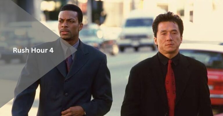 Rush Hour 4 – Don’t Miss Out On The Action!